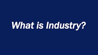 What is Industry [upl. by Keverne893]