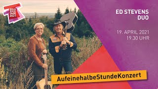 AufeinehalbeStundeKonzert Ed Stevens Duo [upl. by Salena715]