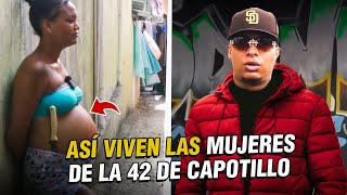 ASÍ VIVEN LAS MUJERES DE LA 42 DE CAPOTILLO  la calle más peligrosa de la capital [upl. by Akerley]