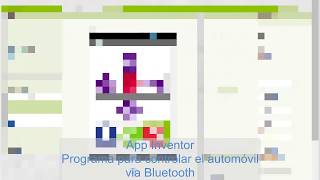 App Inventor 22  Creación del programa controla el robot vía Bluetooth [upl. by Ecnerual]