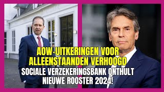 AOWuitkeringen voor alleenstaanden verhoogd Sociale Verzekeringsbank onthult nieuwe rooster 2024 [upl. by Nolrah]