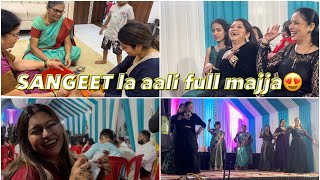 SANGEET ला आली जाम मज्जा 😍❤️  PAYAL PATIL VLOG🤍 [upl. by Grati705]