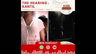 64 The Hearing amp Kantil Cinemalaya XX Series Part 4  Movie Review [upl. by Nitas784]