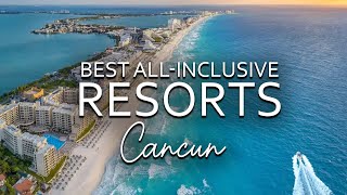 Top 7 Best All Inclusive Resorts In Cancun [upl. by Noiram]