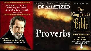 20  Book of Proverbs SCOURBY DRAMATIZED KJV AUDIO BIBLE with music sounds effects and many voices [upl. by Waylin]