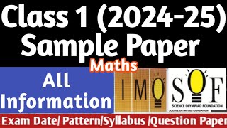 CLASS 1ST MATHS OLYMPIAD IMO202425  Full informationExam patternSyllabus Process Exam Date [upl. by Viviene]