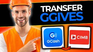 How To Quickly Transfer Gcash Ggives To Cimb Bank Account  Full Guide 2024 [upl. by Julianne]