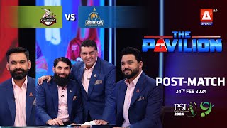 The Pavilion  Karachi Kings vs Lahore Qalandars PostMatch Expert Analysis  24 Feb 2024  PSL9 [upl. by Octavla]