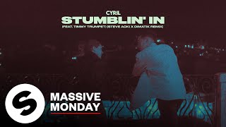 CYRIL  Stumblin In feat Timmy Trumpet Steve Aoki x Dimatik Remix Official Audio [upl. by Eben]