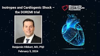 Inotropes and Cardiogenic Shock  the DOREMI trial  Benjamin Hibbert MD PhD [upl. by Aehc541]