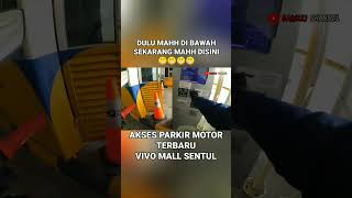 Akses Parkir Motor Vivo Mall Sentul shorts [upl. by Nylrac]