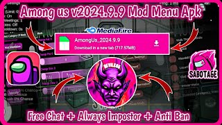 Among us v202499 Mod Menu Apk  Free Chat  Speed  Change Name  Random Skins  Among us mod 2024 [upl. by Tamma]