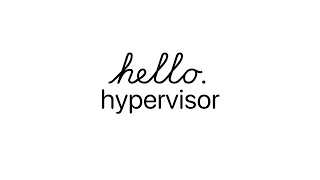 Hypervisor Opening [upl. by Karena]