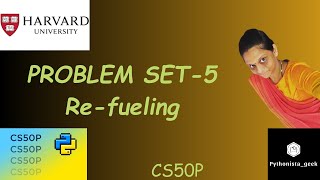 PROBLEM SET 5 Refueling  SOLUTION  Pythonistageek  Codewithme  CS50P [upl. by Yelsek]