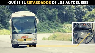 RETARDADOR EN LOS AUTOBUSES ¿PARA QUÉ SIRVE [upl. by Zelde]