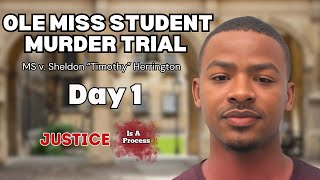 LIVE Ole Miss Student Murder Trial — MS v Sheldon “Timothy” Herrington Jr — Day One [upl. by Woolcott]