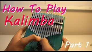 How To Play Kalimba  Tuning Technique and Practice Scales [upl. by Kellina]