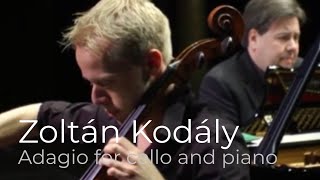 Zoltan Kodaly Adagio for cello and piano [upl. by Clerc]