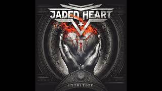 Jaded Heart  Intuition Hardrock [upl. by Birdt]