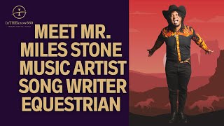 Mr Miles Stone Music ArtistSongwriterEquestrian iammilesstone [upl. by Rubinstein]