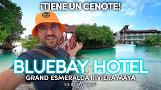 Bluebay Grand Esmeralda Riviera Maya  Hotel todo incluido con poco dinero  ¿ Que incluye [upl. by Hamburger]