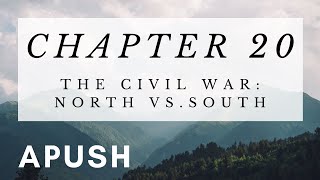 APUSH Chapter 20 Girding for War The North and the South [upl. by Coleman]