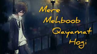 MereMehboobQayamatHogiArijitSinghSONG [upl. by Acirretahs]