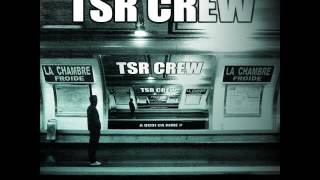 TSR Crew  TSR au complet [upl. by Stead]