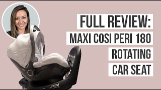 Introducing  Maxi Cosi Peri 180 Rotating Infant Seat [upl. by Valorie79]