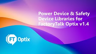 Power and Safety Device Faceplates for FactoryTalk Optix 14 [upl. by Igic]