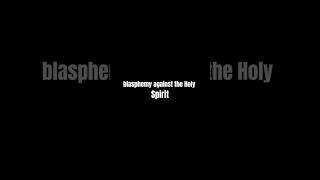 Blasphemy against the Holy Spiritmotivationalbibleverse motivationalbibleverse jesuschrist [upl. by Nwahsal476]