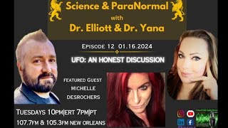 Science and ParaNormal  Michelle Desrochers UFOs An Honest Discussion [upl. by Nagn]