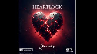 Gwavo2N  heartlock official music audio [upl. by Sachi]