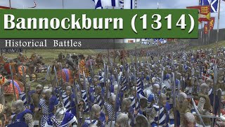 Battle of Bannockburn 1314  Historical Battles [upl. by Maker]