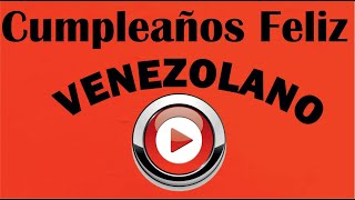 🎈🎈🎈 Cumpleaños feliz Venezolano tradición y sabor [upl. by Assenar]