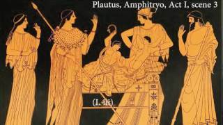 Plautus Amphitruo Act I  scene 3 Iiii [upl. by Ahsiryt]