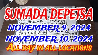 SUMADA DEPETSA NOVEMBER 9 2024 amp NOVEMBER 10 2024 ALL DAY IN ALL LOCATIONS [upl. by Atires]