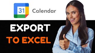 How to Export Google Calendar to Excel A Step by Step Guide [upl. by Kurman]