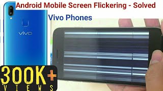 Android Mobile Phone Screen Flickering Problem  Solved  vivo Phones [upl. by Anastasie]