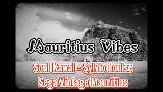 Old Sega Mauritius Soul Kawal  Sylvio Louise Mauritius Vibes Sega ILe Maurice [upl. by Flavio534]