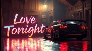 Love Tonight Remix  Car Music  Best Car Music [upl. by Wilburn]