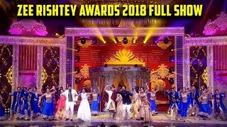 Zee Rishtey Awards 2018 Full Show  Red Carpet  Zee Tv Awards Show 2018 Full Show [upl. by Ngo]