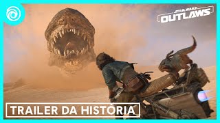 Star Wars Outlaws Trailer Oficial da Narrativa  Ubisoft Brasil [upl. by Ednil]