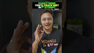 5 Early Signs You’ll CRACK NEET in 1st Attempt😎😱🔥neet neetpreparation neetxbyvedantu [upl. by Abshier]