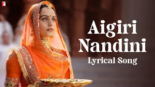 Aigiri Nandini  Lyrical Video  Samrat Prithviraj  Akshay Kumar Manushi Chhillar  Alap Desai [upl. by Peyton]