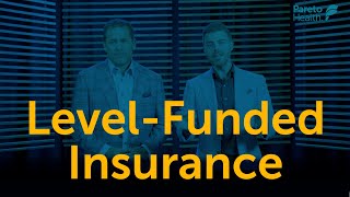 Level Funded Insurance [upl. by Swetlana]