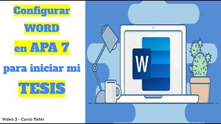 Configurar WORD en APA 7 para iniciar mi TESIS Cómo dar formato en APA 7 en WORD [upl. by Iadahs]