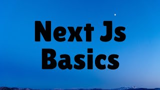 🚀 Next Js Basics  Next Js for Beginners [upl. by Zippora]