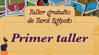 1° Taller Básico de Tarot Egipcio 👁️‍🗨️ [upl. by Godliman]