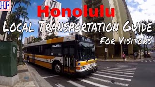 Honolulu  Local Transportation Information  Getting Around  Oahu Travel Guide Episode 2 [upl. by Genevra]